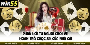 Phản hồi từ người chơi về hoàn trả cược 8% của nhà cái