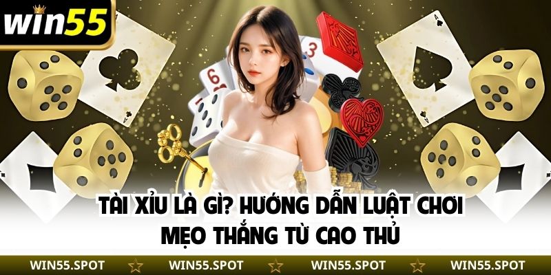 Tài Xỉu là gì