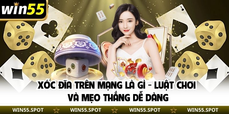 Xóc đĩa trên mạng là gì